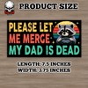 Please Let Me Merge My Dad is Dead | Bumper