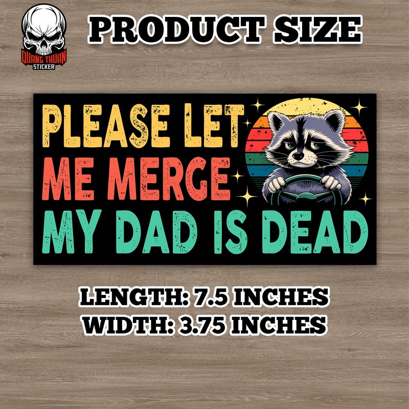 Please Let Me Merge My Dad is Dead | Bumper