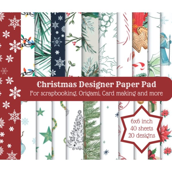 Christmas Designer Paper Pad: For scrapbooking, Origami, Card making and