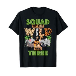 3rd Birthday Zoo Safari Jungle Squad Of The Wild and Three T-Shirt