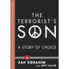 The Terrorist's Son: A Story of Choice
