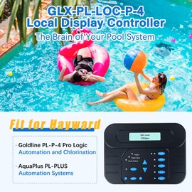 2025 Upgraded GLX-PL-LOC-P-4 Local Display Controller Keypad Replacement for Hayward Goldline PL-P-4 Pro Logic Automation and Chlorination, AquaPlus Automation PL-Plus | LCD| Control Up to 16 Pcs