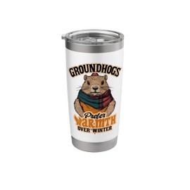 Groundhogs Prefer Warmth Over Winter Cozy February Stainless Steel Insulated Tumbler