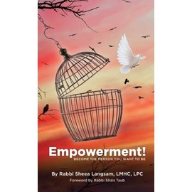 Empowerment! - Become The Person You Want To Be
