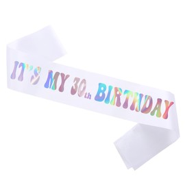 It's My 30th Birthday Sash White Iridescent Foil Letter Happy 30th Birthday Women Sashes Party Decorations Favors White