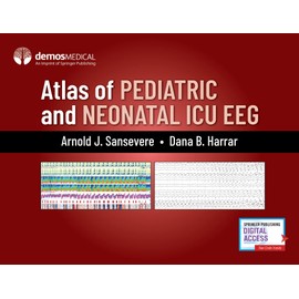 Atlas of Pediatric and Neonatal ICU EEG