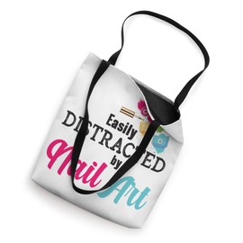 Easily Distracted By Nail Art Nail Technicians Tote Bag