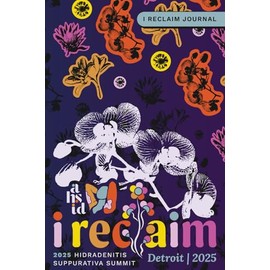 Be Seen for Who You Are – A Gratitude Journal for Hidradenitis Suppurativa Warriors: AHSID