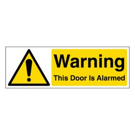 V Safety Warning This Door Is Alarmed - Landscape 300 x 100 mm - 1mm Rigid Plastic Safety Sign