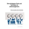 Die wichtigsten Tools und Techniken im Zeitmanagement: Wie man mit