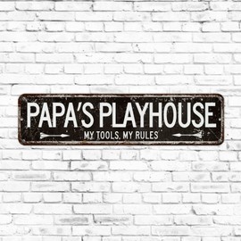 PAPA'S PLAYHOUSE MY TOOLS MY RULES Black Sign Vintage Garage Man Cave Decor Aluminum Metal Street Road Signs Dad's Shed Mechanic Workshop Decoration Gift for Men Hunsband Grandpa 4x18in