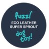 Fuzzl Eco Leather Super Sprout Natural and Tough Dog Toys