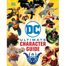 DC Ultimate Character Guide New Edition