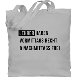 Shirtracer - Cotton Bag - Teacher Bags - Morning Right & Afternoon Free, 2 Light Grey