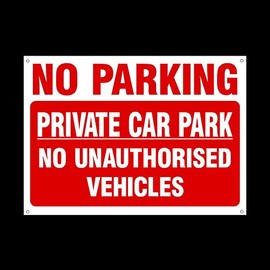No Parking private car park 3mm Metal Sign with 4 Pre-Drilled Holes - Private Property, Parking, Clamping, Disabled, Driveway, Do not block (MISC30)