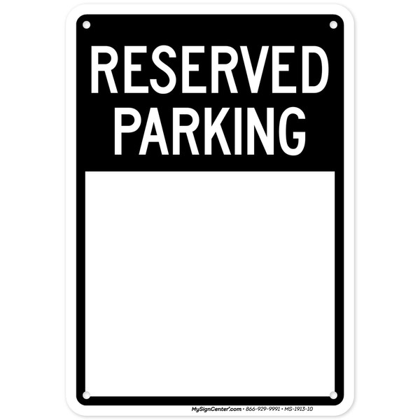 Blank Reserved Parking Sign, 7x10 Inches, Rust Free .040 Aluminum,