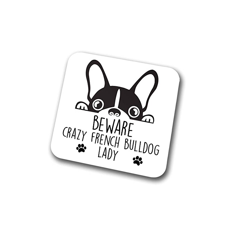Frenchie Beware Crazy Frenchie Lady Coaster Pet Present French Bull