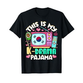 This Is My K-Drama Pajama Sleepwear Korean Women Girls T-Shirt