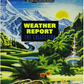 Weather Report: The Collection