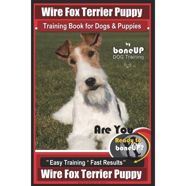 Wire Fox Terrier Puppy Wire Fox Terrier Training Book for