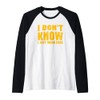 I Don't Know I Just Work Here Funny Raglan Baseball