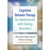 Cognitive Behavior Therapy for Adolescents with Eating Disorders