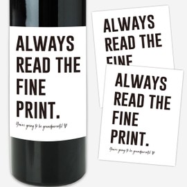 8 Pcs Funny Pregnancy Announcement Wine Bottle Labels, Grandparents Baby Announcement Ideas, New Mom Dad Gifts, Always Read The Fine Print Wine Lovers Labels Stickers, 4x5 Inch-A29