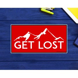 Get Lost Skiing Ski Mountains Hiking Hike Sticker Decal Hiker Vinyl  3.9"