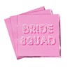 Neviti 775950 Bride Squad Napkin-16 Pack Paper Napkin, Pink, 16.5
