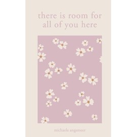 There Is Room for All of You Here