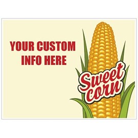 Sweet Corn For Sale Coroplast Yard Sign - 18 x 24 2 Sided With Your Custom Message
