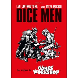 Dice Men, les origines de Games Workshop