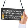 RED OCEAN Patient Bartender Funny Pub Landlord Alcohol Gift Hanging