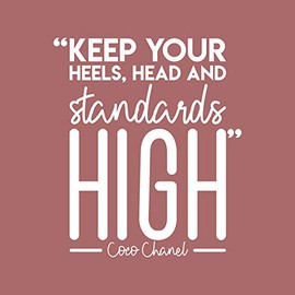 Vinyl Wall Art Decal - Keep Your Heels; Head and Standards High - 26" x 22" - Trendy Chic Inspirational Quote Sticker for Women Home Bedroom Closet Girls Room Living Room Office Feminine Decor