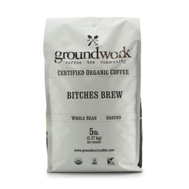 Groundwork Certified Organic Whole Bean Coffee, B*tches Brew, 5 lb. Bag