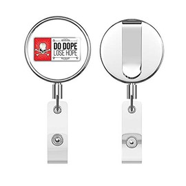 Anti Drug Grunge Slogan Do Dope Lose Hope Round ID Badge Key Card Tag Holder Badge Retractable Reel Badge Holder with Belt Clip