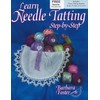 Handy Hands Learn Needle Tatting Step by Step Needles &