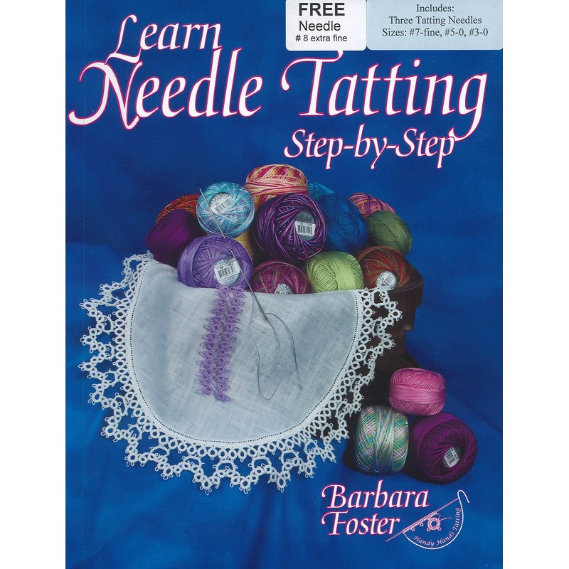 Handy Hands Learn Needle Tatting Step by Step Needles &