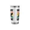 Sail Away With Me Paddle Boat Stainless Steel Insulated Tumbler