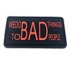 Patch Nation We Do Bad Things to Bad People Red