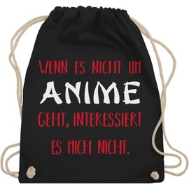 Shirtracer - Gym Bag Backpack - Gifts - Wenn es nicht um Anime geht essiert es mich nicht., 1 black