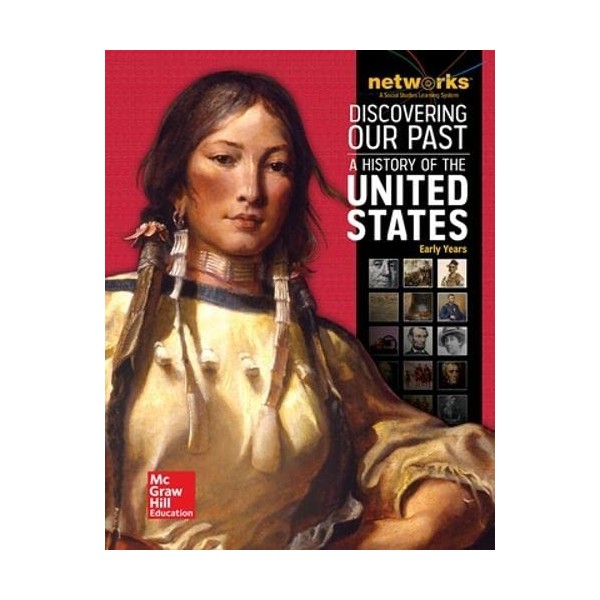 Discovering Our Past: A History of the United States-Early Years,