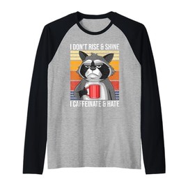 I Don't Rise & Shine I Caffeinate and Hate Coffee Raccoon Raglan Baseball Tee