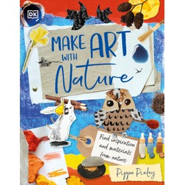 Make Art with Nature: Find Inspiration and Materials From Nature
