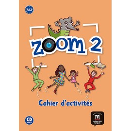 Zoom 2 Cwiczenia + CD: Zoom 2 Cahier d'exercises + CD