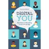 Digital You: Real Personal Branding in the Virtual Age