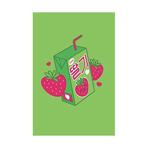 Notebook: Cute Strawberry Juice Notebook Journal Diary | Kawaii Aesthetic