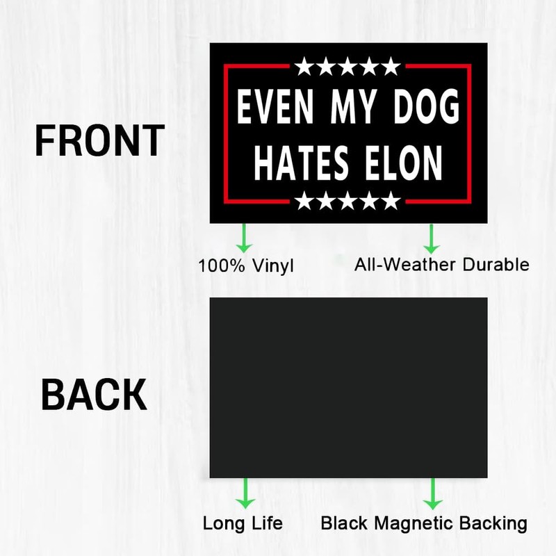 Anti Elon Bumper Magnet for Car - Even My Dog