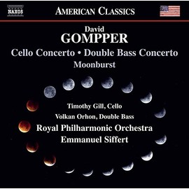 Gompper: Cello Concerto; Double Bass Concerto; Moonburst
