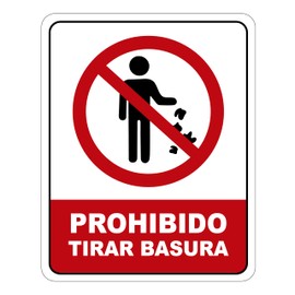 Monsterprint Señalamiento Letrero Prohibido Tirar Basura, 20x25 cm. Impresión HD directa en estireno con tintas UV. Incluye cinta doble cara industrial, listo para instalar.